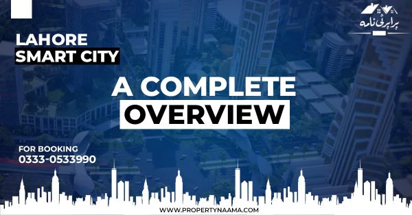 Lahore Smart City – A Complete Overview | All Details, Bookings & Prices