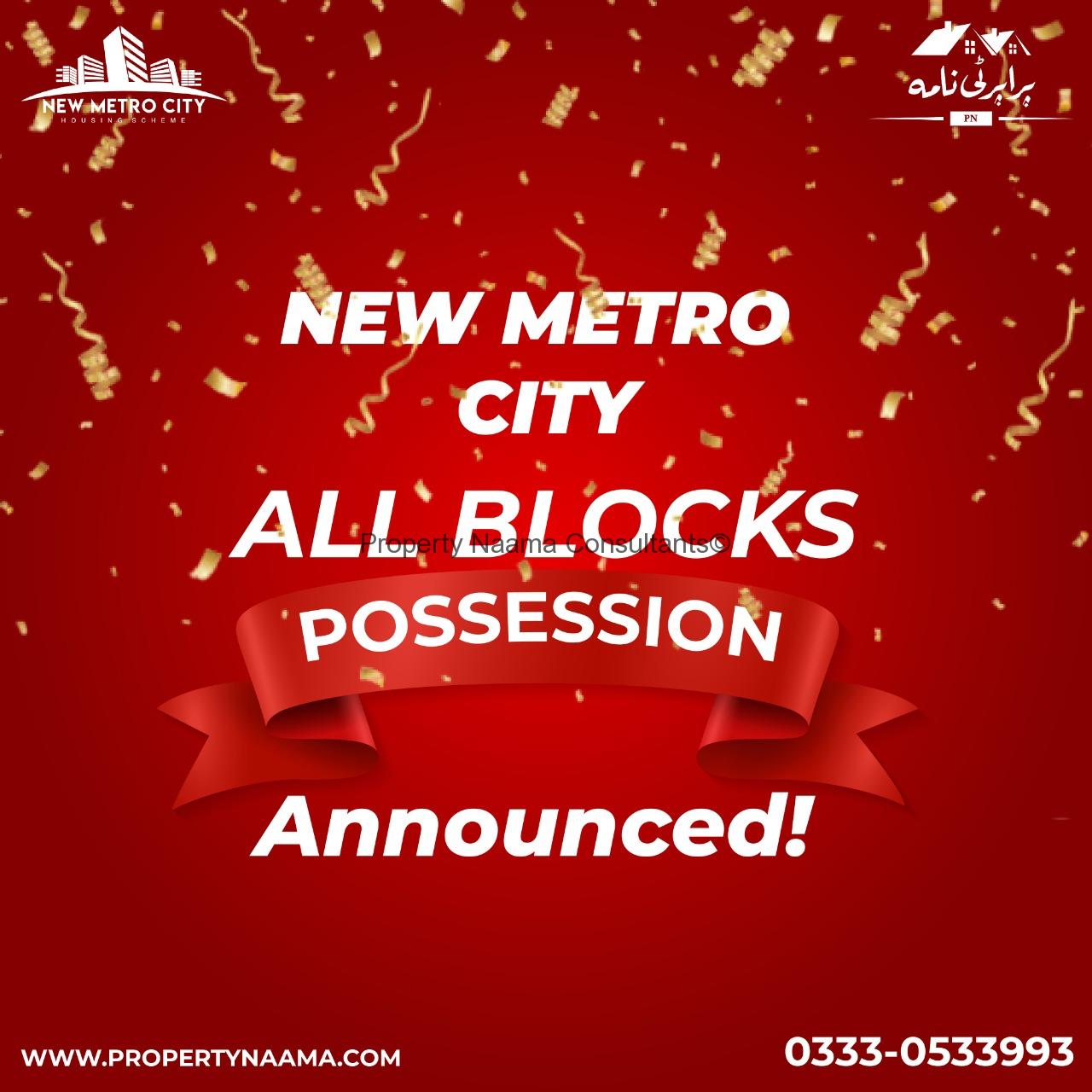 New Metro City All Blocks Possession Announced | Details, Prices