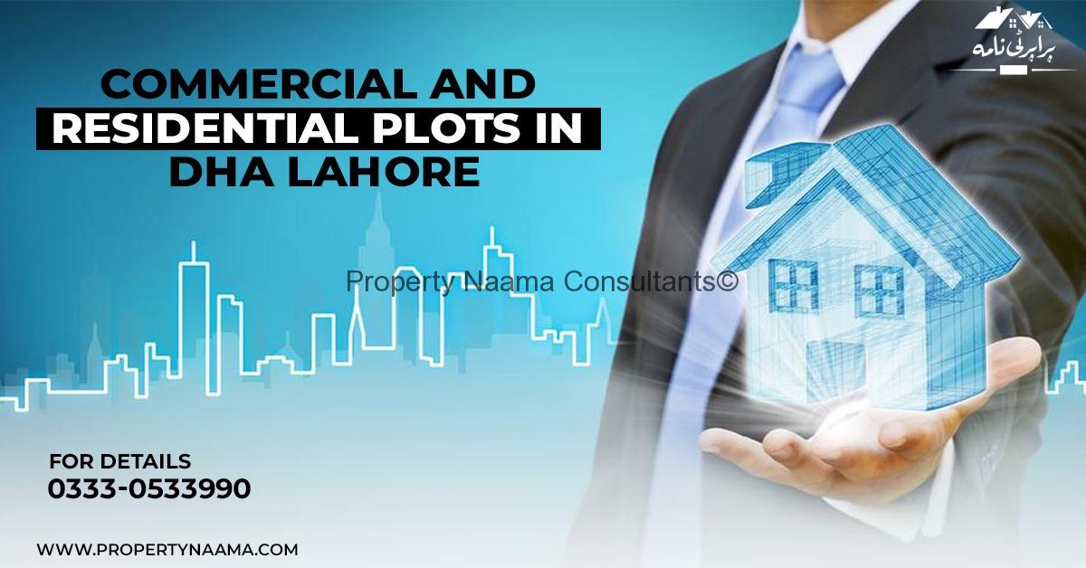 Commercial and Residential Plots in DHA Lahore | All Details, Installments