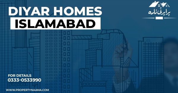 Diyar Homes Islamabad | All Details, Prices & Location
