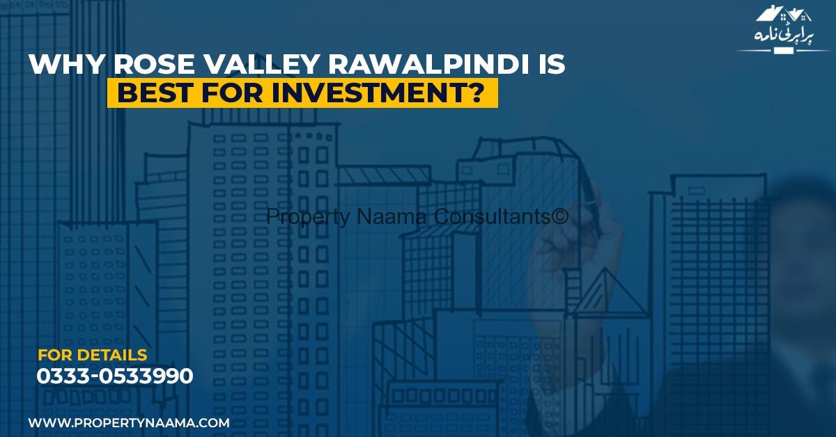 Why Rose Valley Rawalpindi Is Best for Investment? | Full Details