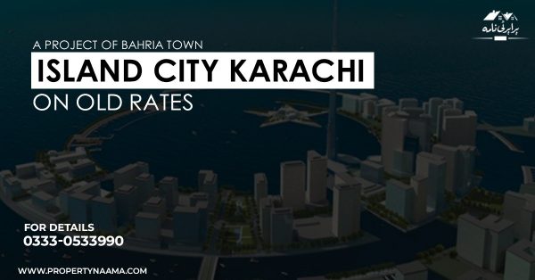 Island City Karachi – A Project of Bahria Town | All Details