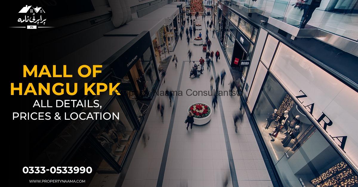 Mall of Hangu KPK | Details, Prices, Payment Plan & Location