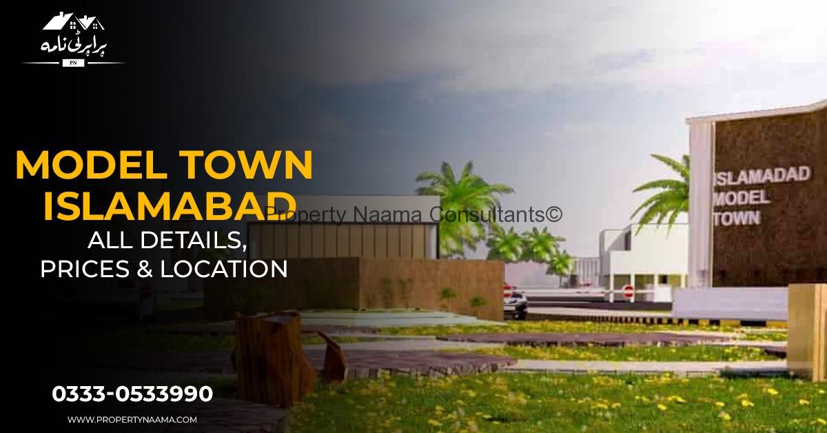 Model Town Islamabad | All Details, Prices, Map & Location