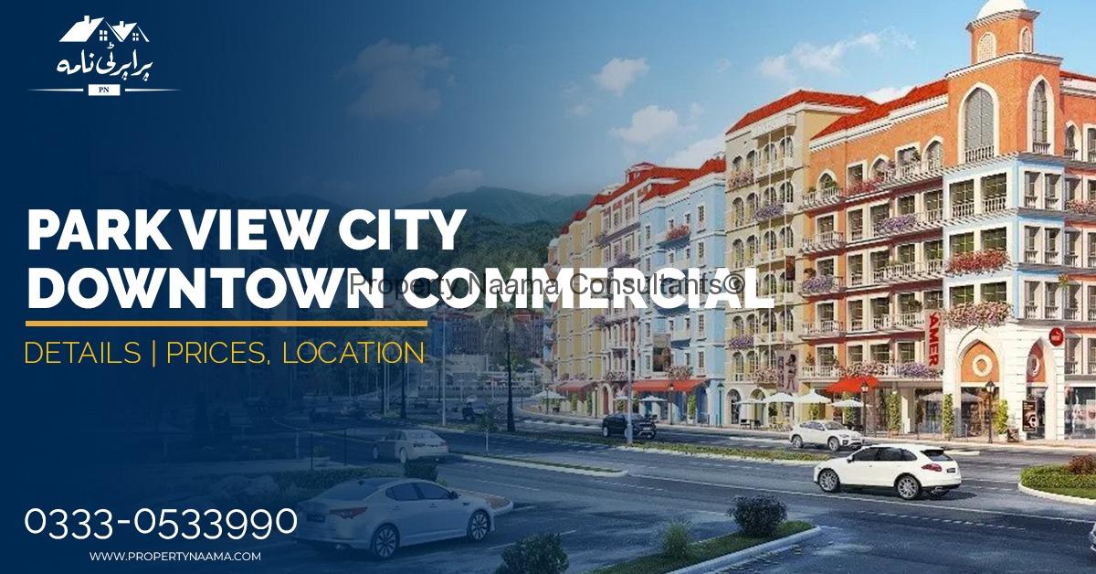 Park View City Downtown Commercial | Plots, Prices & Location