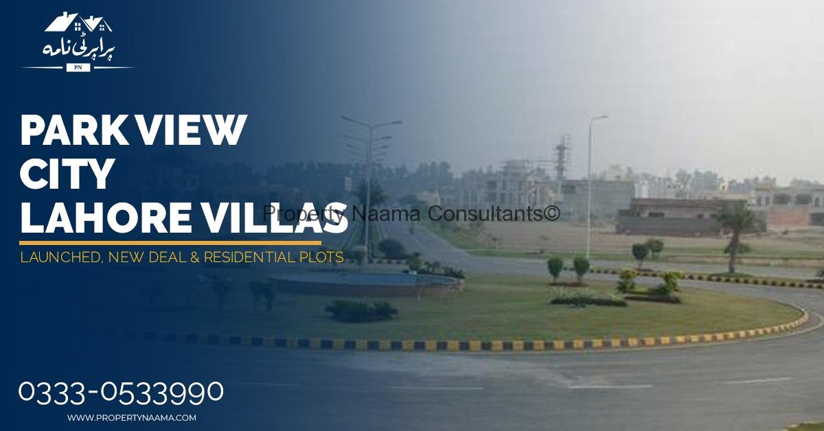 Park View City Lahore Villas | Launched, New deal & Residential Plots
