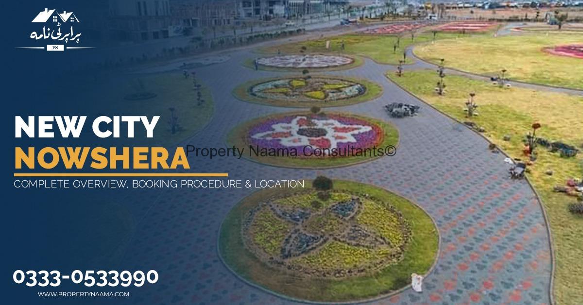 New City Nowshera | Complete Details, TMA Approved, Booking & Location