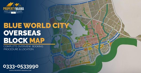 Blue World City Overseas Block Map | Complete & Detailed Map, Overview