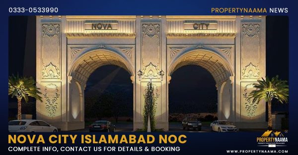 Nova City Islamabad NOC | Complete Info, Contact for Details & Booking