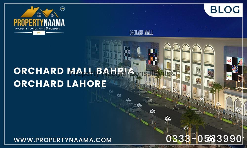 Orchard Mall Bahria Orchard Lahore