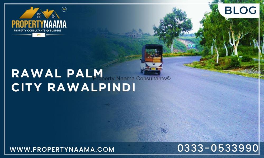 Rawal Palm City Rawalpindi