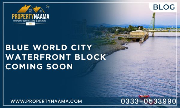Blue World City Waterfront Block Coming Soon