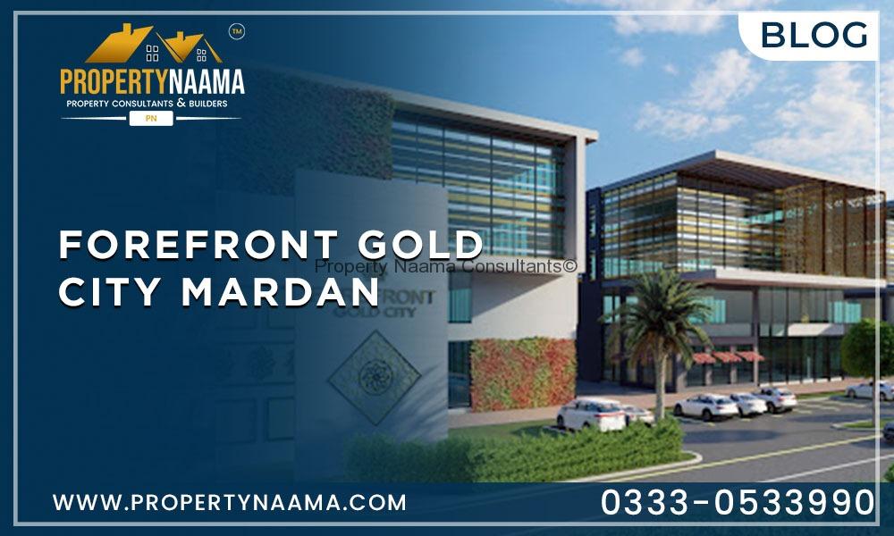 Forefront Gold City Mardan