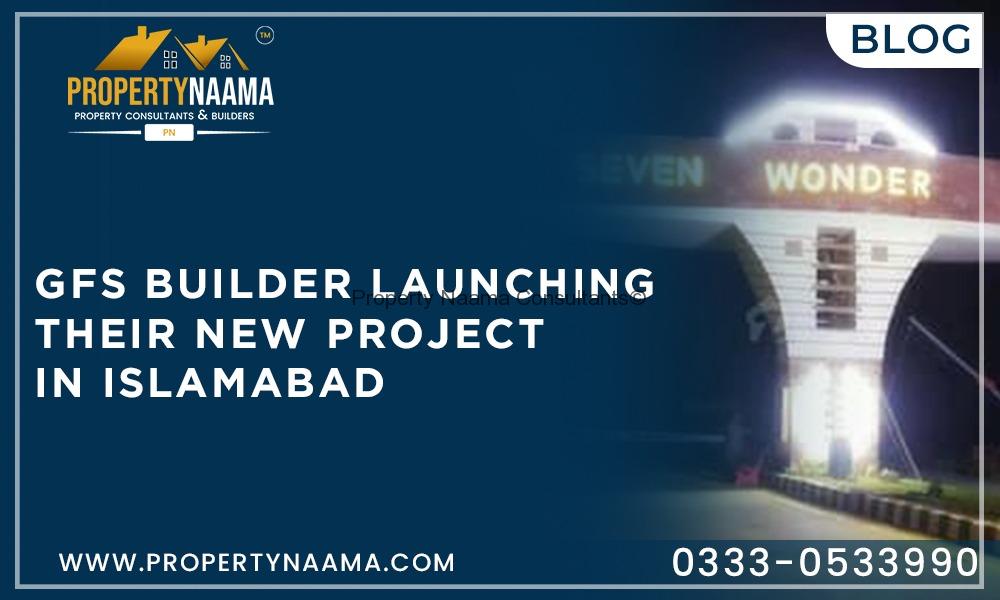 GFS builder Launching Their New Project in Islamabad