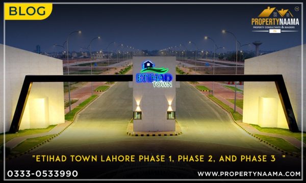 Etihad Town Lahore Phase 1, Phase 2, and Phase 3