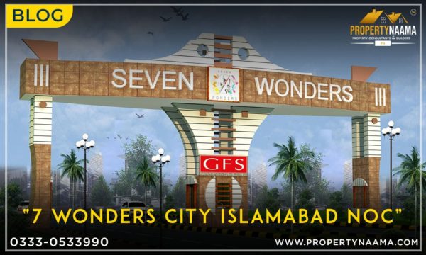 7 Wonders City Islamabad NOC
