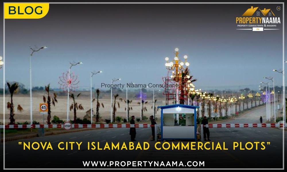 Nova City Islamabad Commercial Plots