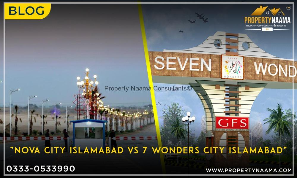 Nova City Islamabad Vs 7 Wonders City Islamabad