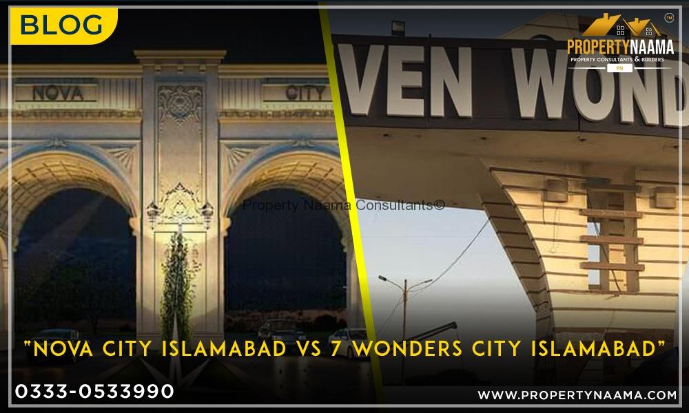 Nova City Islamabad Vs 7 Wonders City Islamabad