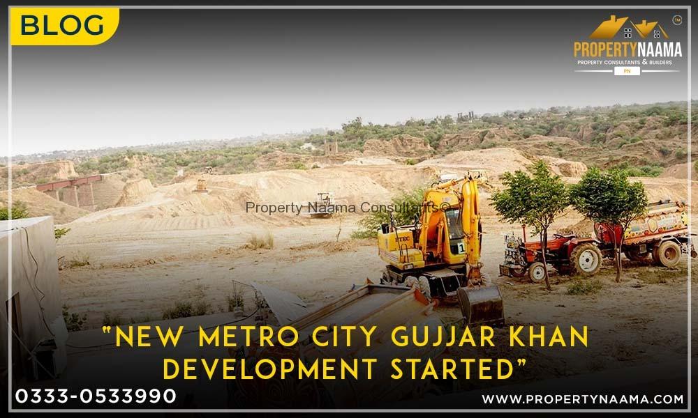 New Metro City Gujjar Khan Development