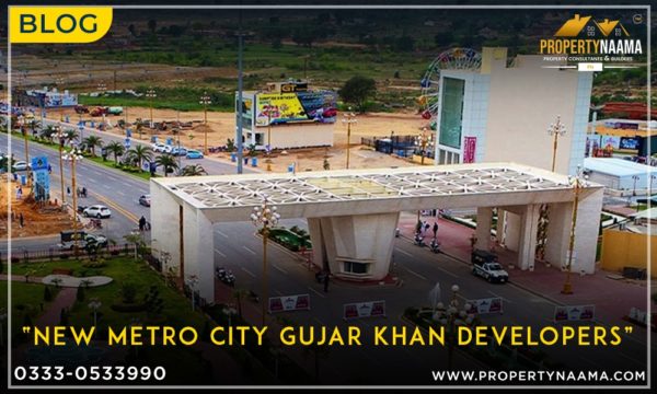 New Metro City Gujjar Khan Developers