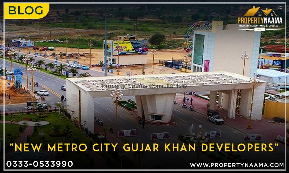 New Metro City Gujjar Khan Developers