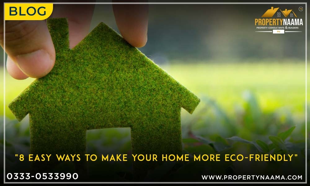 8 Easy Ways To Make Your Home More Eco Friendly Benefits 