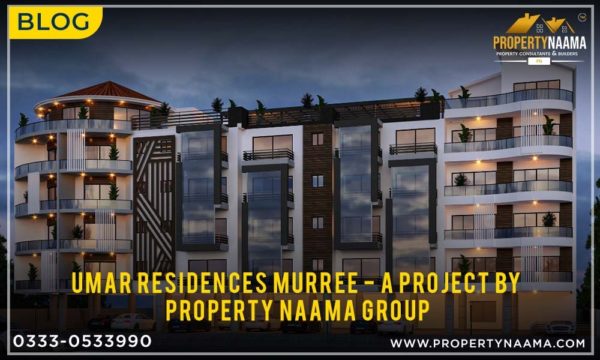 Umar Residences Murree A Project of Property Naama