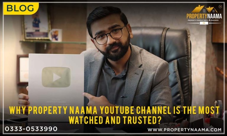 Why Property Naama YouTube Channel is the Most Watched and Trusted