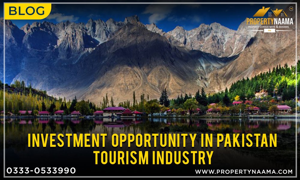 Investment Opportunity in Pakistan Tourism Industry