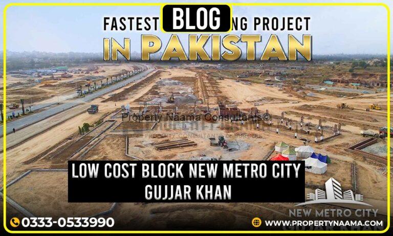 low cost block new metro city gujjar khan