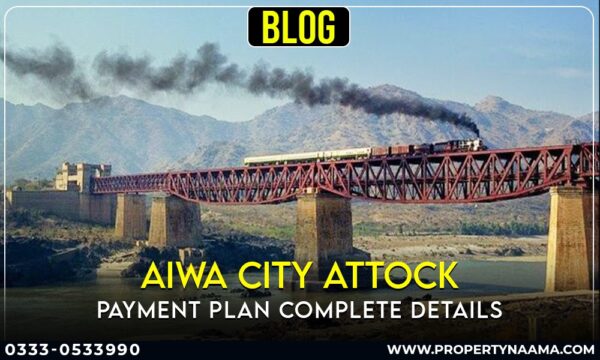 Aiwa City Attock Payment Plan: An Outright Insight