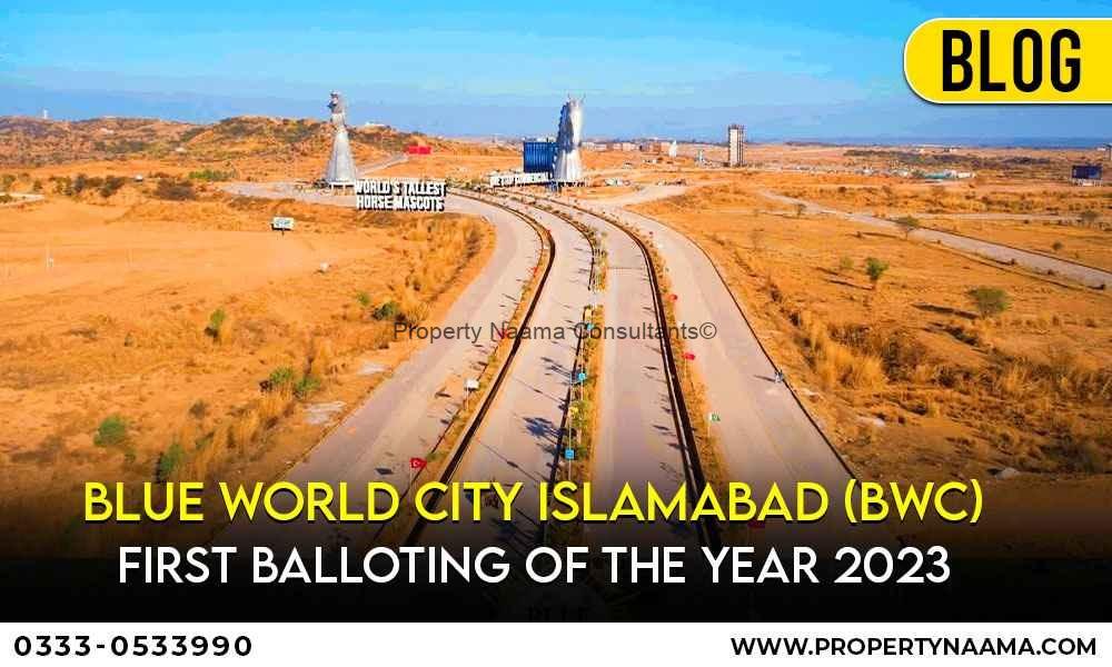 Blue World City Islamabad (BWC) First Balloting of the Year 2023