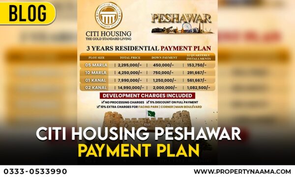 CITI Housing Peshawar Payment Plan Announced