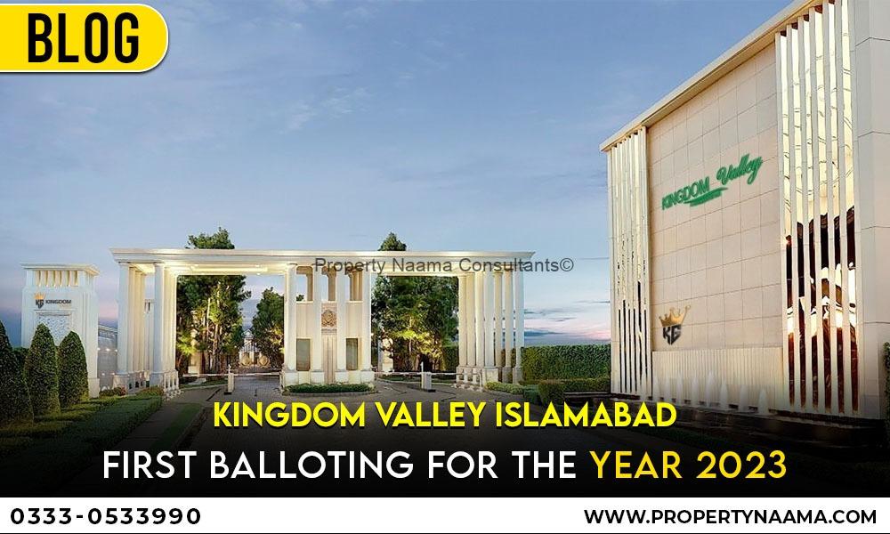 Kingdom Valley Islamabad First Balloting For the Year 2023