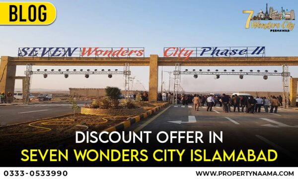 Discounts in 7 Wonders City Islamabad