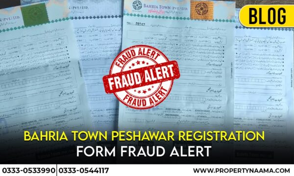 Bahria Town Peshawar Registration Form Fraud Alert