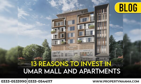 13 Reasons to Invest in Umar Mall and Apartments