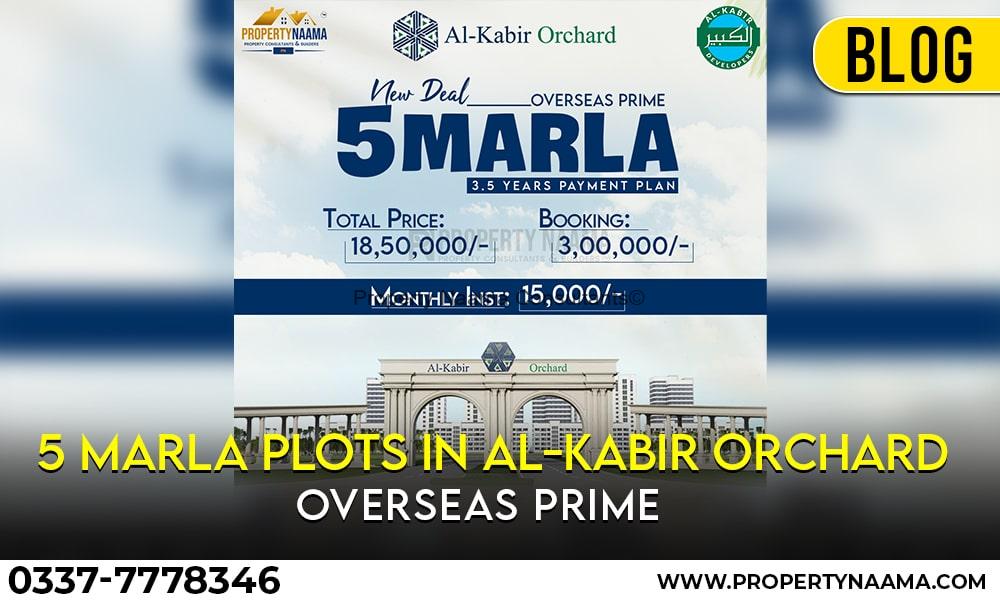 5 Marla Plots in Al-Kabir Orchard Overseas Prime