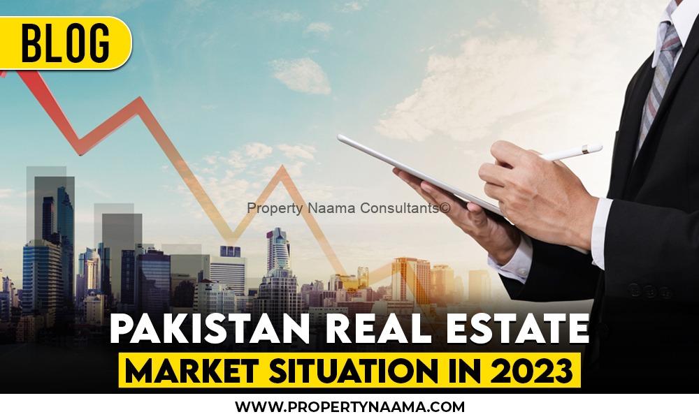 Pakistan Real Estate Market Situation in 2023