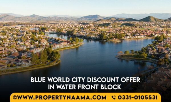 Blue World City Discount Offer in Water Front Block 