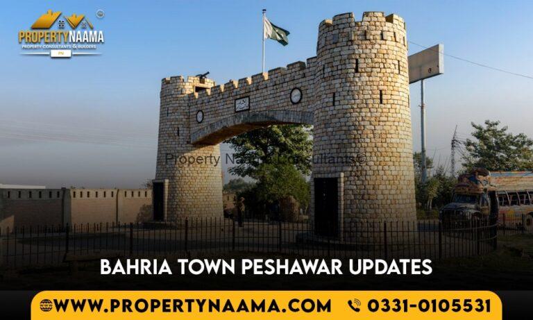 Bahria Town Peshawar Updates 