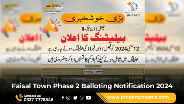 Faisal Town Phase 2 Balloting Notification 2024