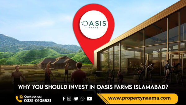 Why you should invest in Oasis Farms Islamabad?