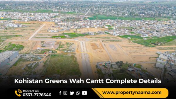 Kohistan Greens Wah Cantt Complete Details
