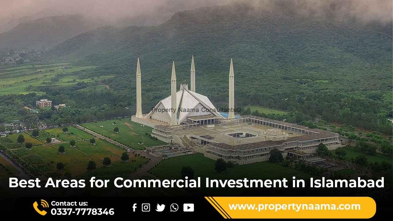 Best Areas for Commercial Investment in Islamabad 