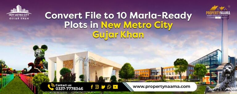 File to 10 Marla-Ready Plots in New Metro City Gujar Khan