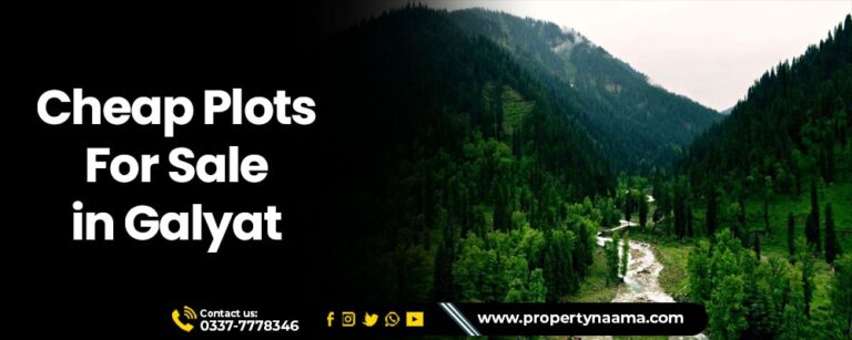 Cheap Plots for Sale in Galyat