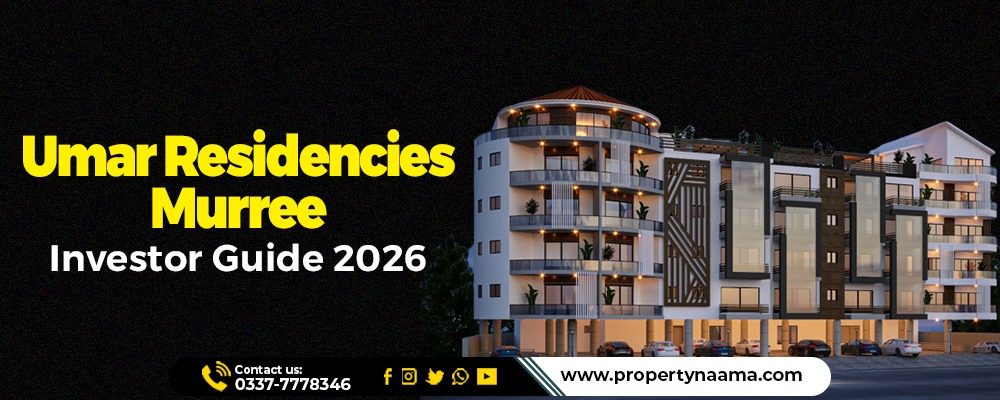 Umar Residencies Murree Investor Guide 2026